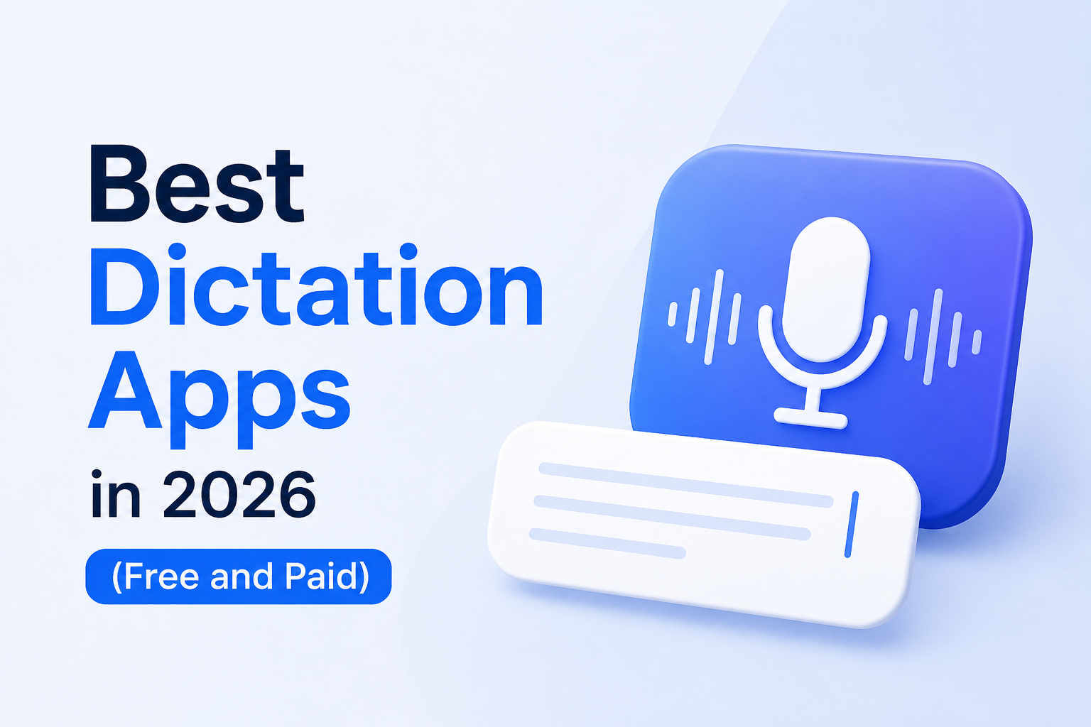 The best dictation apps of 2026 compared: free built-ins and AI dictation tools